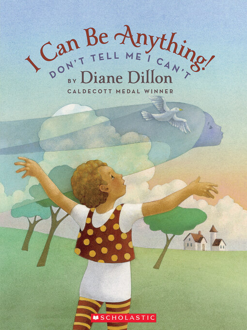 Title details for I Can Be Anything! by Diane Dillon - Wait list